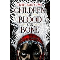 Tomi Adeyemi: Children of Blood and Bone (Hardcover)