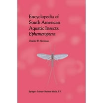 Encyclopedia of South American Aquatic Insects: Ephemeroptera: Illustrated Keys to Known Families, Genera, and Species i, (Paperback)