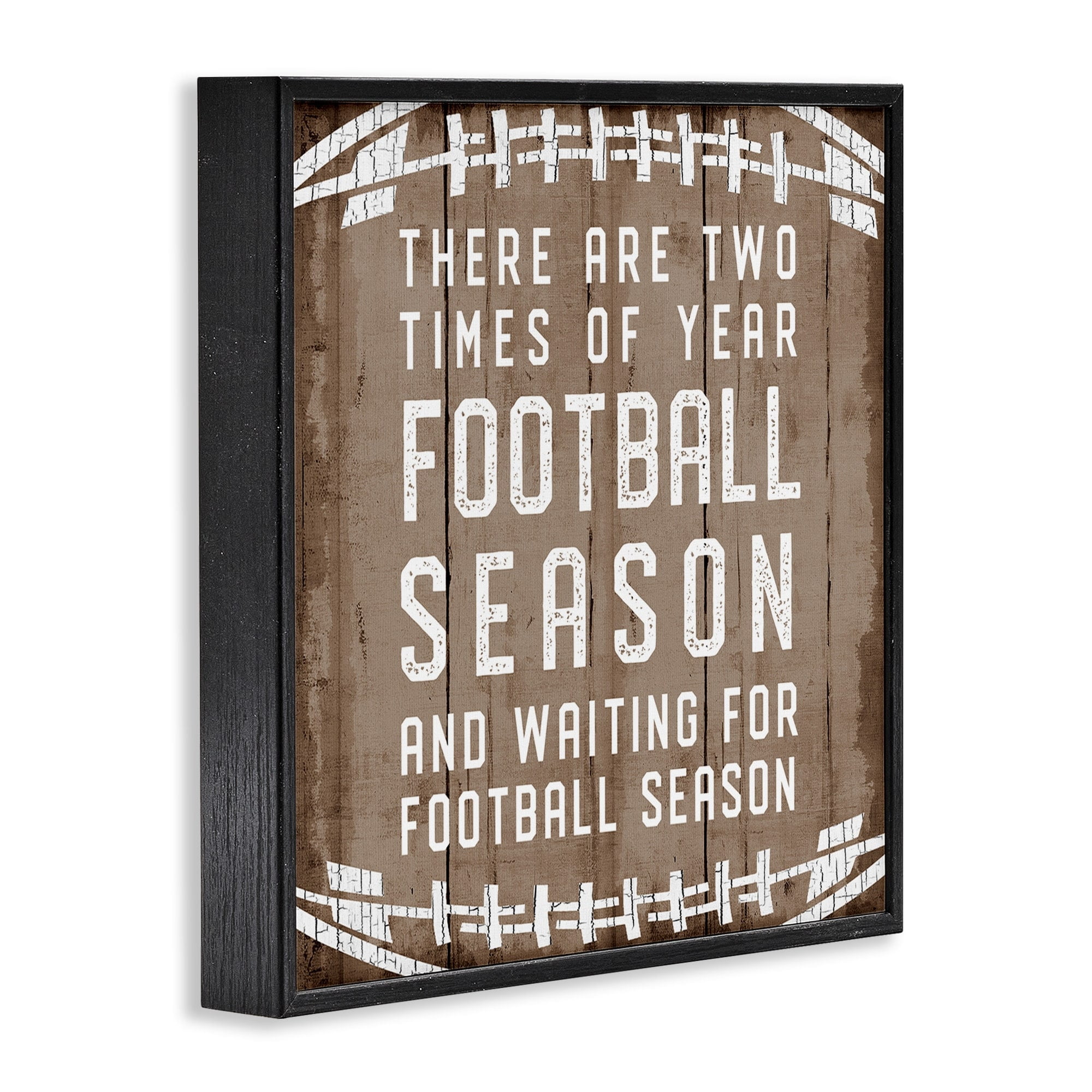 Stupell Industries Time of Year Football Season Rustic Sports Phrase, 24 x 24, Design by CAD Designs