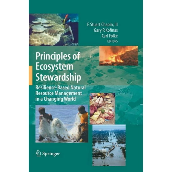 Principles of Ecosystem Stewardship: Resilience-Based Natural Resource Management in a Changing World, (Hardcover)