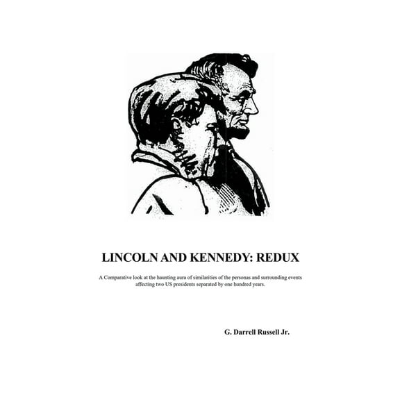 Lincoln and Kennedy: Redux, (Paperback)