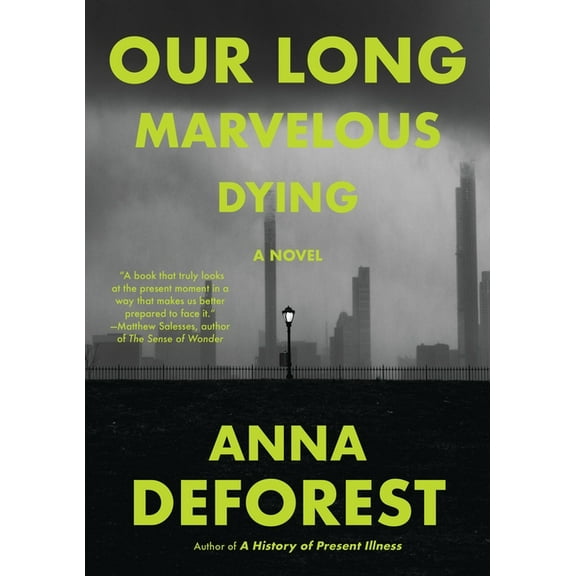 Our Long Marvelous Dying, (Hardcover)