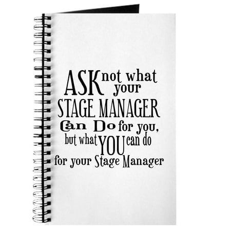 CafePress - Ask Not Stage Manager - Spiral Bound Journal Notebook, Personal Diary Task