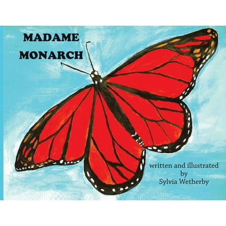 Madame Monarch (Paperback)