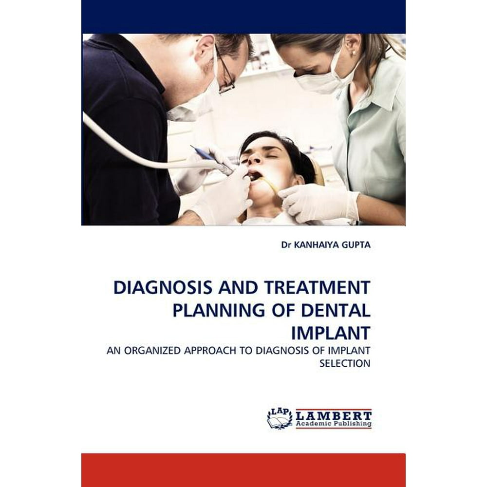 Diagnosis and Treatment Planning of Dental Implant