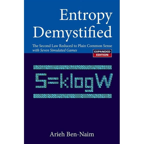 Entropy Demystified, Revised Edition, (Paperback)