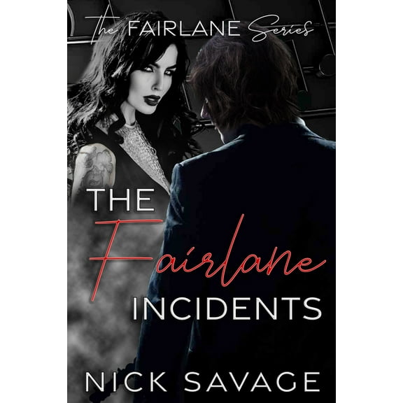 Fairlane The Fairlane Incidents, Book 1, (Paperback)