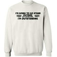 thumbnail image 2 of OXI Crewneck Sweatshirt - I'm Going To Go Stand Outside,Basic Casual Sweatshirts for Men's and Women Fleece Sweatshirt Long Sleeve- White Large, 2 of 2