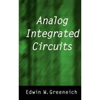 Solid State Science and Engineering Analog Integrated Circuits, (Hardcover)