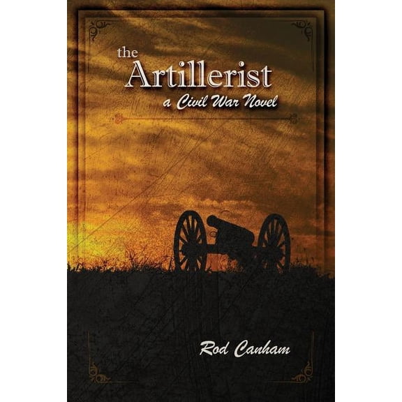 The Artillerist: a Civil War novel, (Paperback)