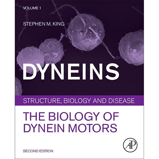 Dyneins The Biology of Dynein Motors (Edition 2) (Hardcover