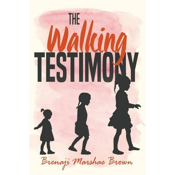 The Walking Testimony, (Paperback)