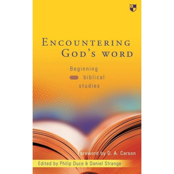 Encountering God's Word: Beginning Biblical Studies, (Paperback)