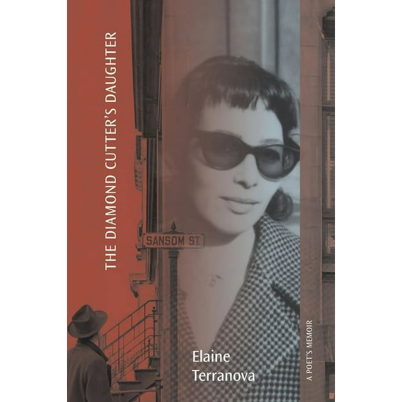 The Diamond Cutter's Daughter: A Poet's Memoir, (Paperback)