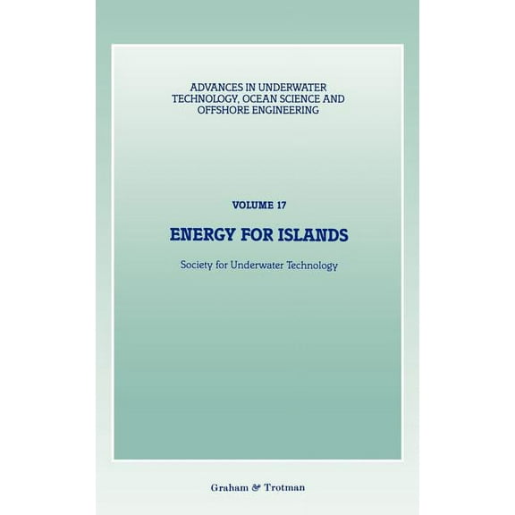 Advances in Underwater Technology, Ocean Energy for Islands, Book 17, (Hardcover)
