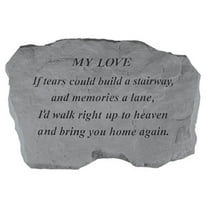 Kay Berry- Inc. 97720 My Love-If Tears Could Build A Stairway - Memorial - 16 Inches x 10.5 Inches x 1.5 Inches
