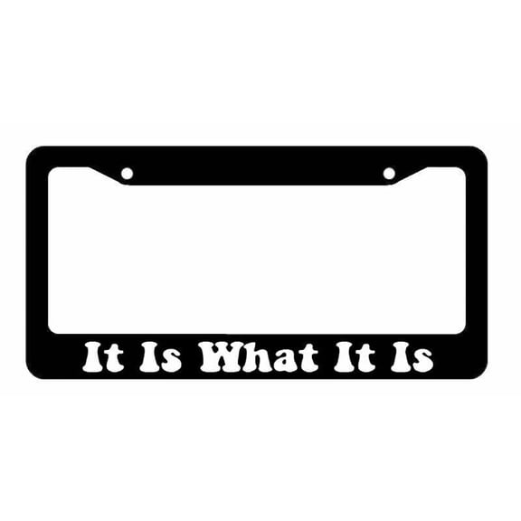 It Is What It Is Retro Jk Vintage 60s 70s 80s Style Funny JDM License Plate Frame