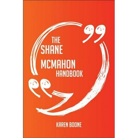 The Shane McMahon Handbook - Everything You Need To Know About Shane McMahon - (Shane Mcmahon Best Moments)
