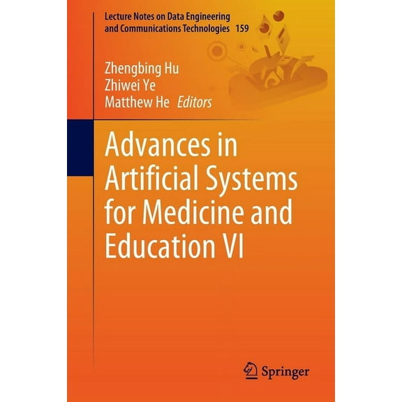 Lecture Notes on Data Engineering and Co Advances in Artificial Systems for Medicine and Education VI, Book 159, (Paperback)