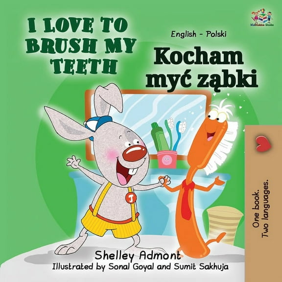 English Polish Bilingual Collection I Love to Brush My Teeth (English Polish Bilingual Book for Kids), (Paperback)