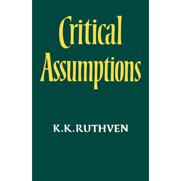 Critical Assumptions, (Paperback)