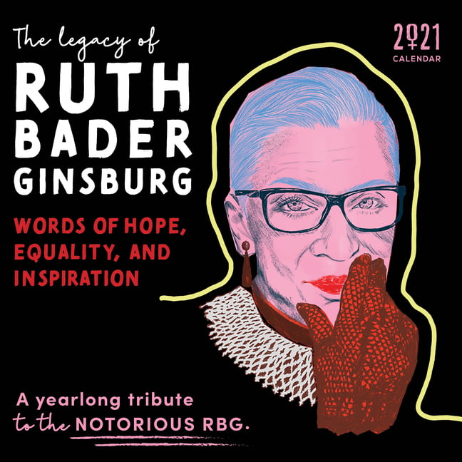The Legacy of Ruth Bader Ginsburg Wall Calendar (Other) - Walmart.com