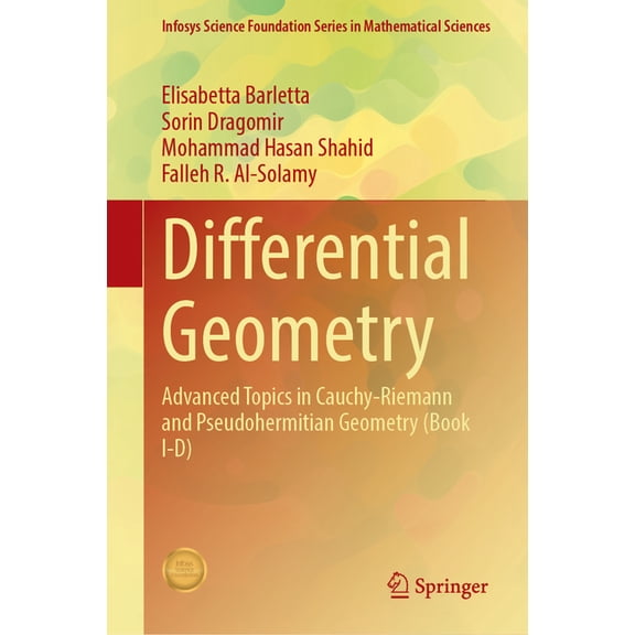 Differential Geometry: Advanced Topics in Cauchy-Riemann and Pseudohermitian Geometry (Book I-D), (Hardcover)