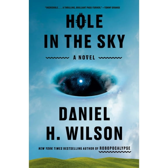 Hole in the Sky, (Hardcover)