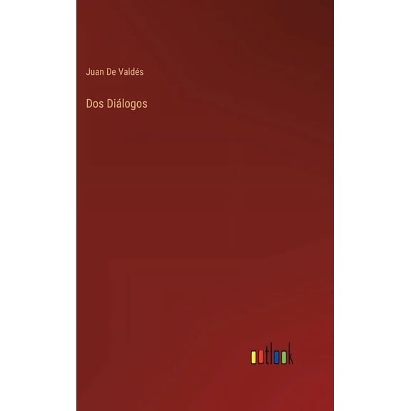 Dos DiƔlogos (Hardcover)