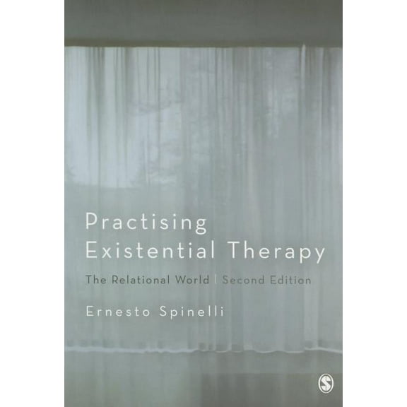 Practising Existential Therapy: The Relational World, (Paperback)