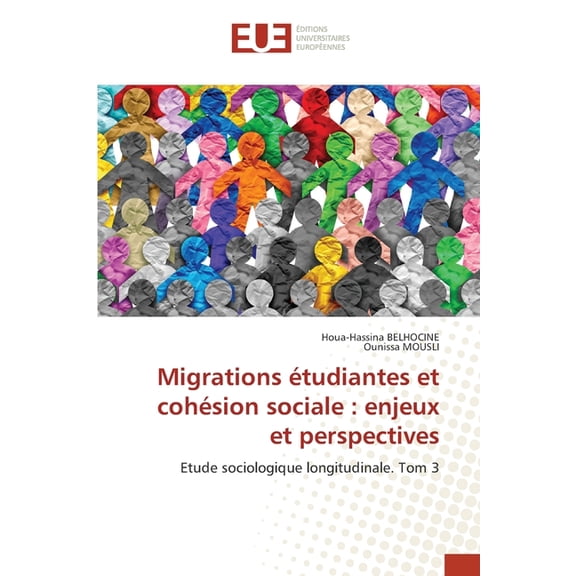 Migrations Ã©tudiantes et cohÃ©sion sociale: enjeux et perspectives, (Paperback)