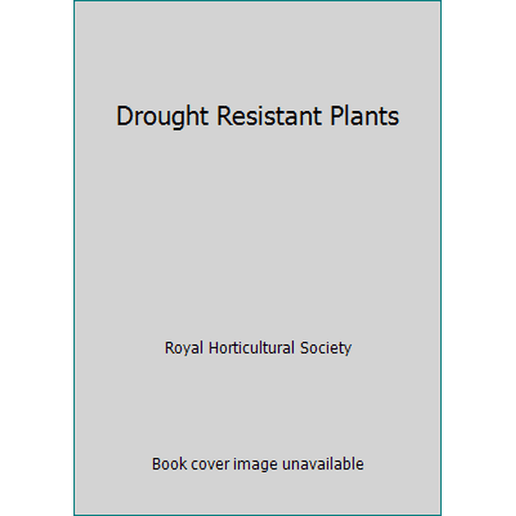 Pre-Owned Drought Resistant Plants (Paperback) 0751306975 9780751306972