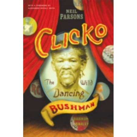 Clicko : The Wild Dancing Bushman