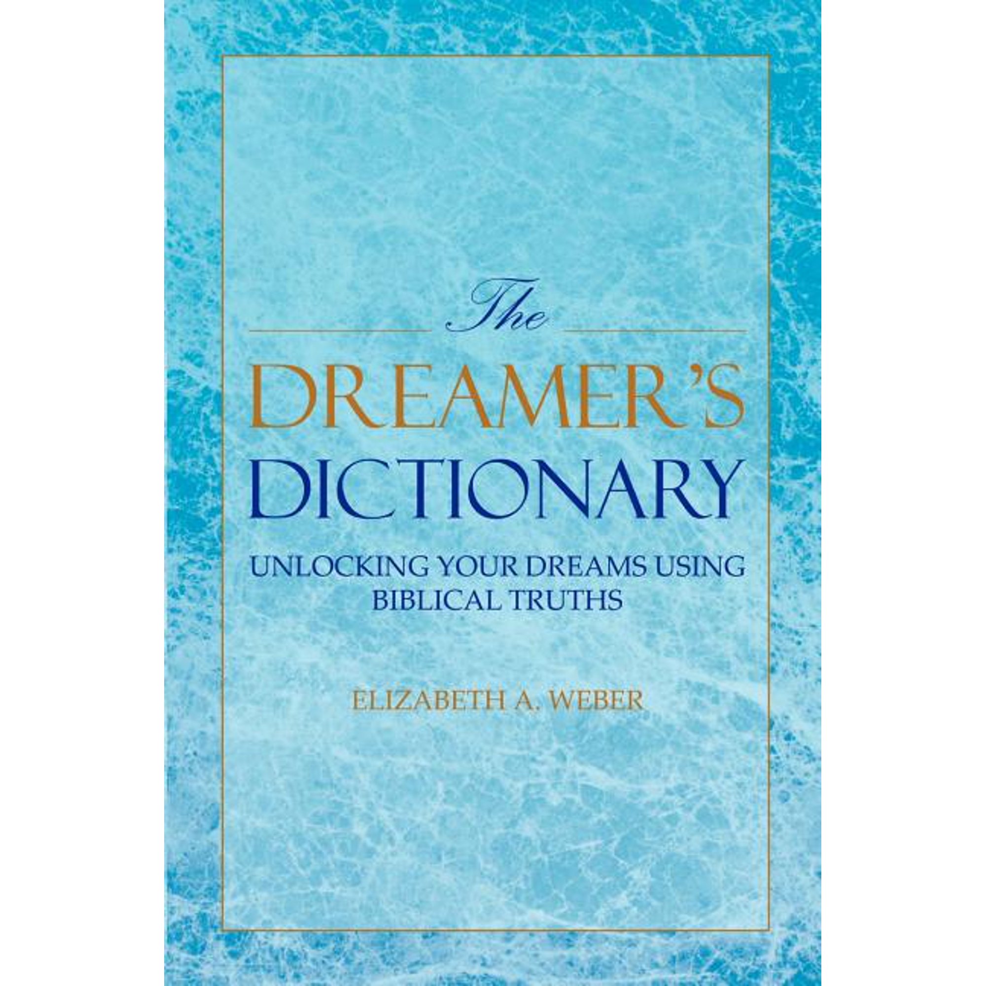 The Dreamer s Dictionary (Paperback)