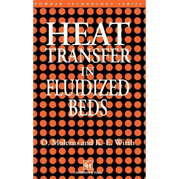 Particle Technology Heat Transfer in Fluidized Beds, Book 11, (Paperback)