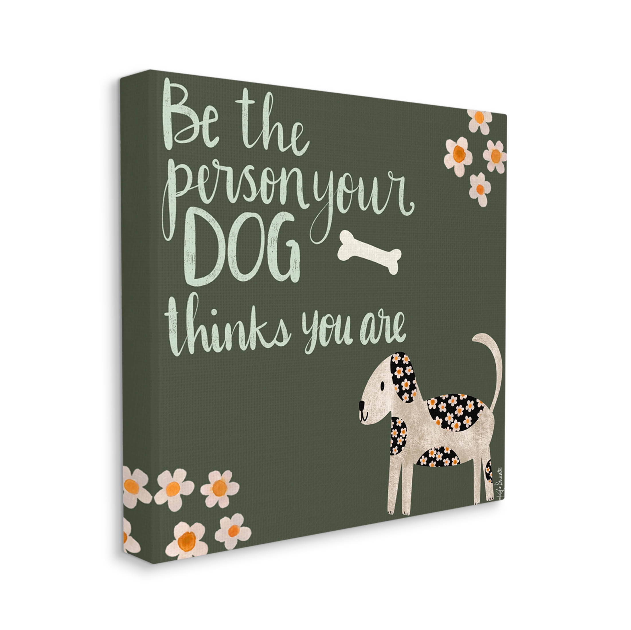 Stupell Industries Humorous Dog Owner Quote Daisy Design Graphic Art Gallery Wrapped Canvas Print Wall Art, Design by Katie Doucette
