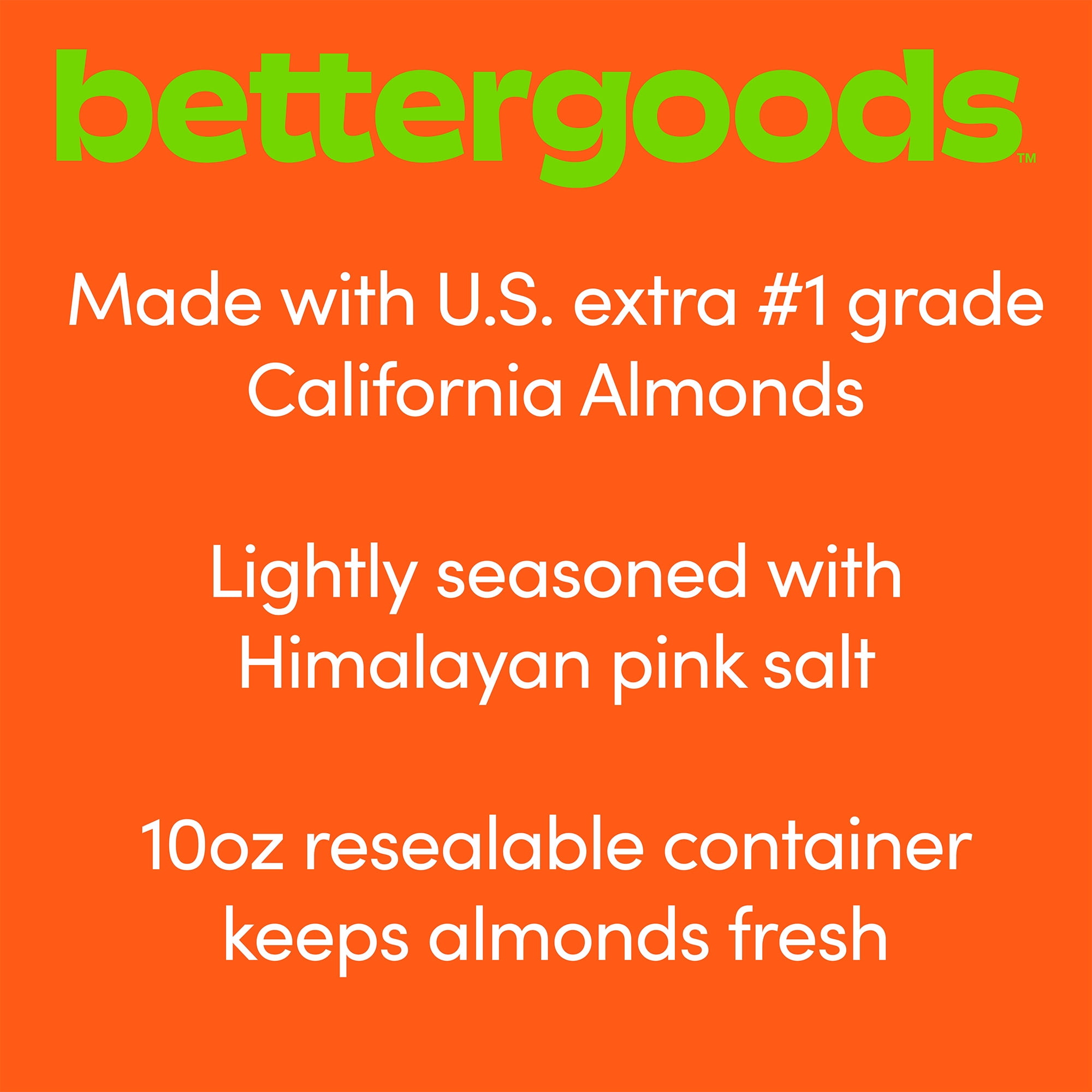 bettergoods Roasted and Salted Almonds with Himalayan Pink Salt, 10 oz