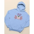 thumbnail image 3 of I Like You A'lotl Hoodie Women -Smartprints Designs, Female Medium, 3 of 4