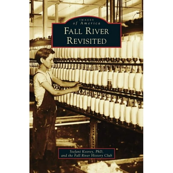 Fall River Revisited, (Hardcover)