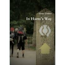 In Harms Way, (Paperback)