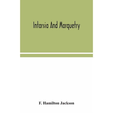 Intarsia And Marquetry, (Paperback)