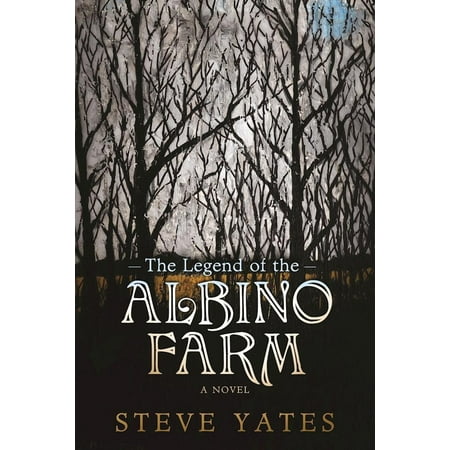 The Legend of the Albino Farm - eBook