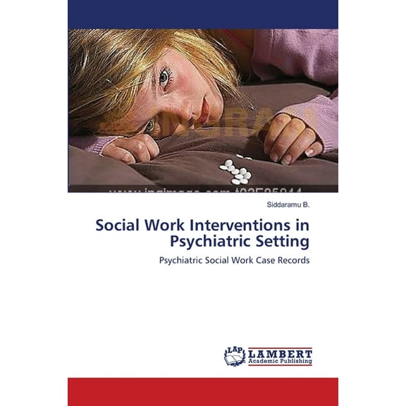 Social Work Interventions in Psychiatric Setting, (Paperback)