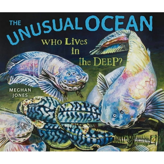 The Unusual Ocean: Who Lives in the Deep?, (Paperback)