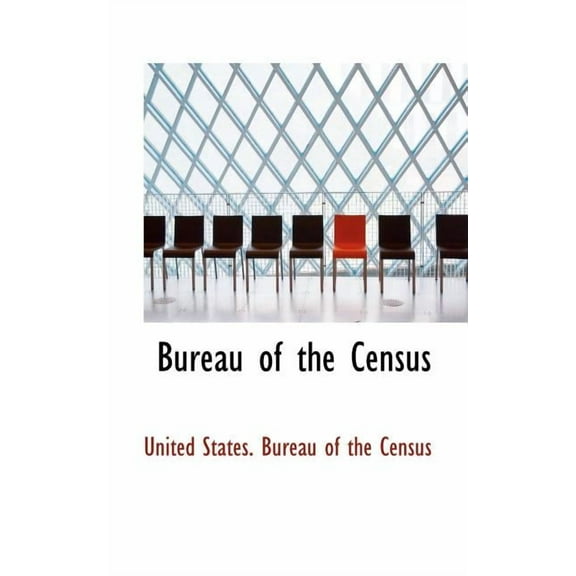 Bureau of the Census, (Paperback)