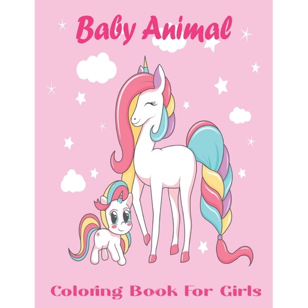 Baby Animal Coloring Book For Girls A Coloring Book Featuring Incredibly Cute And Lovable Baby Animals From Forests Jungles Oceans And Farms For Hours Of Coloring Fun Vol 1 Paperback Walmart Com Walmart Com