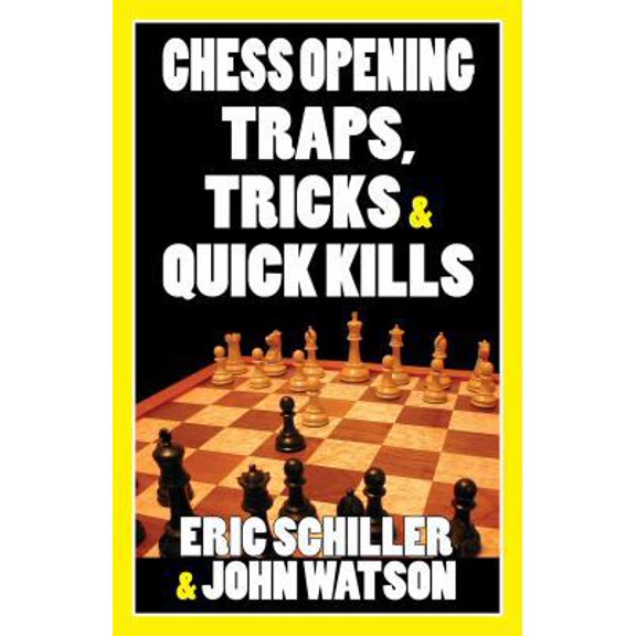 Pre-Owned Chess Opening Traps, Tricks & Quick Kills (Paperback) 1580423728 9781580423724