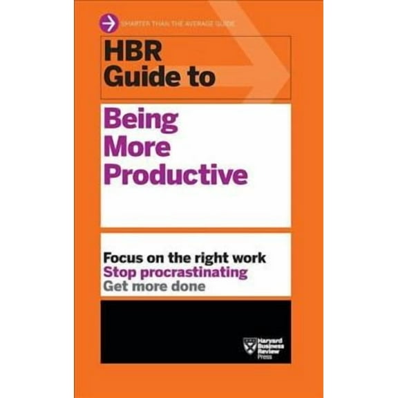 HBR Guide to Being More Productive (HBR Guide Series) (Hardcover)