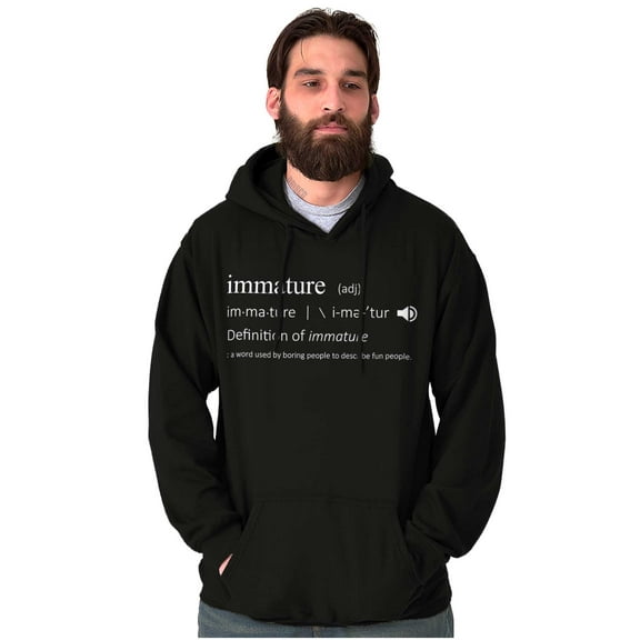 Funny Immature Dictionary Definition Hoodie Sweatshirt Women Men Brisco Brands S