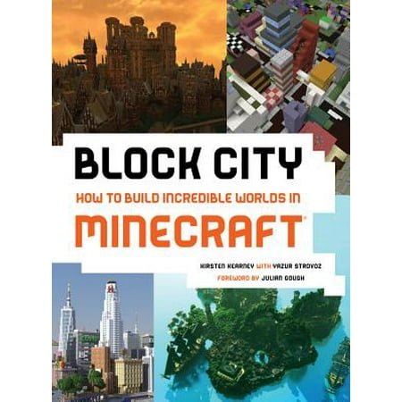 Block City: Incredible Minecraft Worlds : How to Build Like a Minecraft (The Best Minecraft In The World)